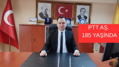 Uşak PTT Başmüdürü Ali Erbil: “185 yıllık köklü geçmişimizle geleceğe