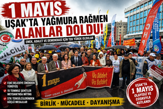 1 Mayıs Emek ve Dayanışma Günü, Uşak’ta bu yıl da