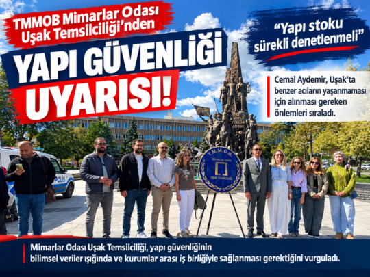TMMOB Mimarlar Odası Uşak Temsilcisi Yüksek Mimar Cemal Aydemir, İstanbul